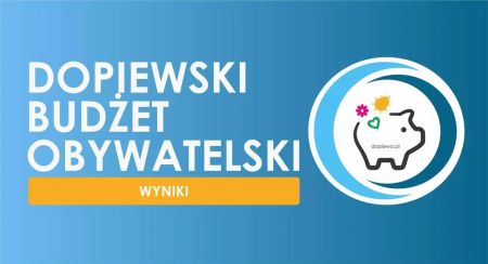 Dopiewski Budżet Obywatelski 2025 - wyniki